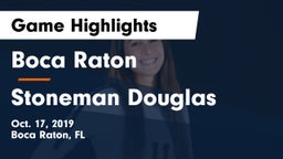 Boca Raton  vs Stoneman Douglas Game Highlights - Oct. 17, 2019