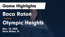 Boca Raton  vs Olympic Heights Game Highlights - Nov. 10, 2020