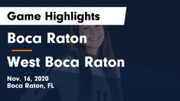 Boca Raton  vs West Boca Raton  Game Highlights - Nov. 16, 2020