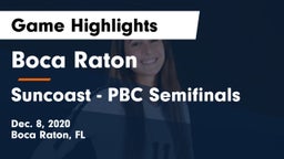 Boca Raton  vs Suncoast - PBC Semifinals Game Highlights - Dec. 8, 2020