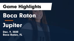 Boca Raton  vs Jupiter Game Highlights - Dec. 9, 2020