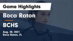 Boca Raton  vs BCHS Game Highlights - Aug. 28, 2021