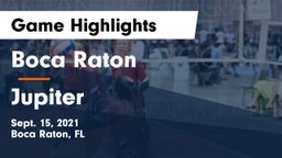 Boca Raton  vs Jupiter Game Highlights - Sept. 15, 2021