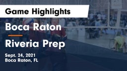 Boca Raton  vs Riveria Prep Game Highlights - Sept. 24, 2021