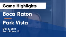 Boca Raton  vs Park Vista Game Highlights - Oct. 5, 2021