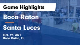 Boca Raton  vs Santa Luces Game Highlights - Oct. 19, 2021