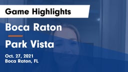 Boca Raton  vs Park Vista Game Highlights - Oct. 27, 2021