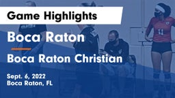 Boca Raton  vs Boca Raton Christian  Game Highlights - Sept. 6, 2022