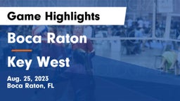 Boca Raton  vs Key West  Game Highlights - Aug. 25, 2023