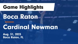 Boca Raton  vs Cardinal Newman   Game Highlights - Aug. 31, 2023