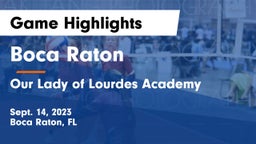 Boca Raton  vs Our Lady of Lourdes Academy Game Highlights - Sept. 14, 2023