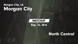 Matchup: Morgan City vs. North Central  2016