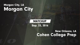 Matchup: Morgan City vs. Cohen College Prep 2016