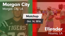 Matchup: Morgan City vs. Ellender  2016