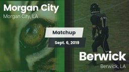 Matchup: Morgan City vs. Berwick  2019