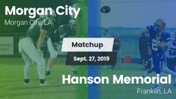 Matchup: Morgan City vs. Hanson Memorial  2019