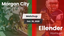 Matchup: Morgan City vs. Ellender  2020