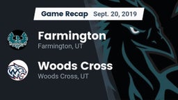 Recap: Farmington  vs. Woods Cross  2019