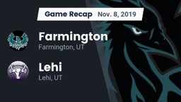 Recap: Farmington  vs. Lehi  2019