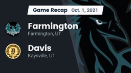 Recap: Farmington  vs. Davis  2021