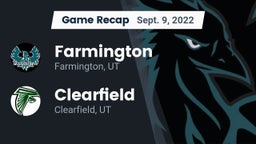 Recap: Farmington  vs. Clearfield  2022