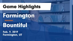 Farmington  vs Bountiful  Game Highlights - Feb. 9, 2019
