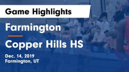 Farmington  vs Copper Hills HS Game Highlights - Dec. 14, 2019