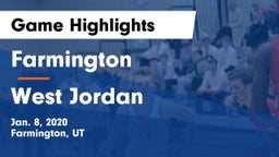 Farmington  vs West Jordan  Game Highlights - Jan. 8, 2020