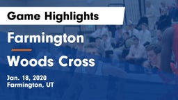 Farmington  vs Woods Cross  Game Highlights - Jan. 18, 2020