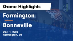 Farmington  vs Bonneville  Game Highlights - Dec. 1, 2023