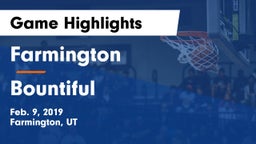 Farmington  vs Bountiful  Game Highlights - Feb. 9, 2019