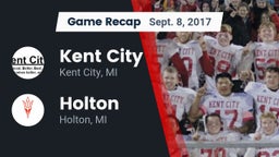 Recap: Kent City  vs. Holton  2017