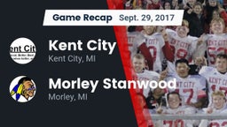 Recap: Kent City  vs. Morley Stanwood  2017