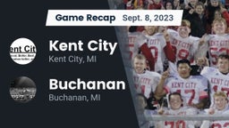 Recap: Kent City  vs. Buchanan  2023