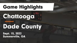Chattooga  vs Dade County Game Highlights - Sept. 15, 2022