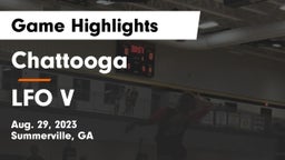Chattooga  vs LFO V Game Highlights - Aug. 29, 2023