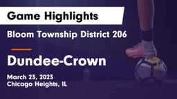 Bloom Township  District 206 vs Dundee-Crown  Game Highlights - March 23, 2023