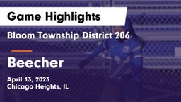 Bloom Township  District 206 vs Beecher  Game Highlights - April 13, 2023