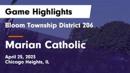 Bloom Township  District 206 vs Marian Catholic  Game Highlights - April 25, 2023