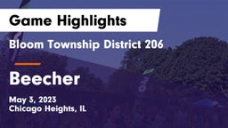 Bloom Township  District 206 vs Beecher  Game Highlights - May 3, 2023