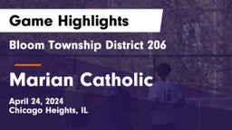 Bloom Township  District 206 vs Marian Catholic  Game Highlights - April 24, 2024