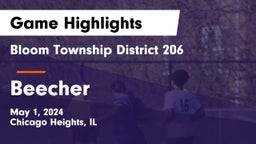 Bloom Township  District 206 vs Beecher  Game Highlights - May 1, 2024