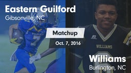 Matchup: Eastern Guilford vs. Williams  2016