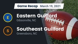 Recap: Eastern Guilford  vs. Southeast Guilford  2021
