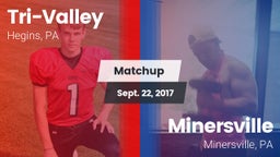 Matchup: Tri-Valley vs. Minersville  2017