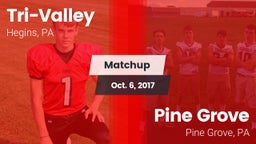 Matchup: Tri-Valley vs. Pine Grove  2017