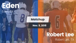 Matchup: Eden vs. Robert Lee  2018