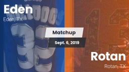 Matchup: Eden vs. Rotan  2019
