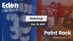 Matchup: Eden vs. Paint Rock  2019