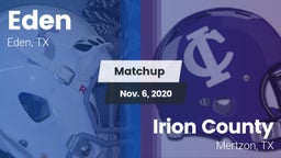 Matchup: Eden vs. Irion County  2020